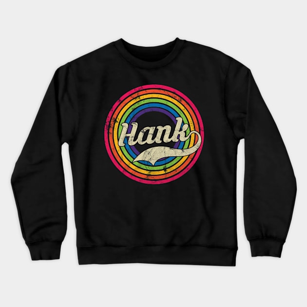 Hank - Retro Rainbow Faded-Style Crewneck Sweatshirt by MaydenArt